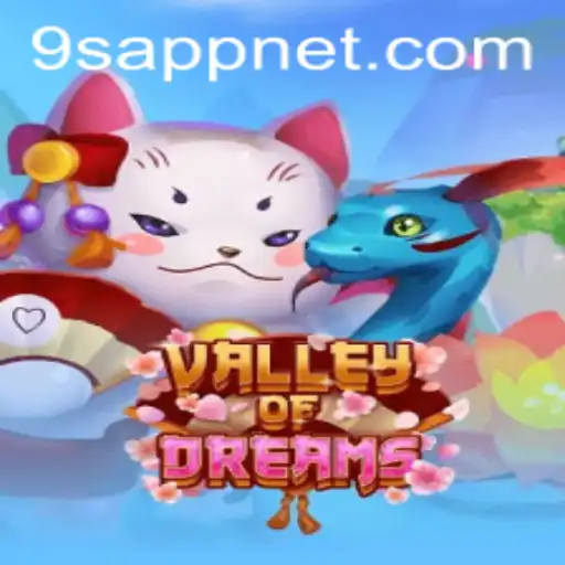 ValleyofDreams: A Journey Through Enchanted Lands with the 9S APP